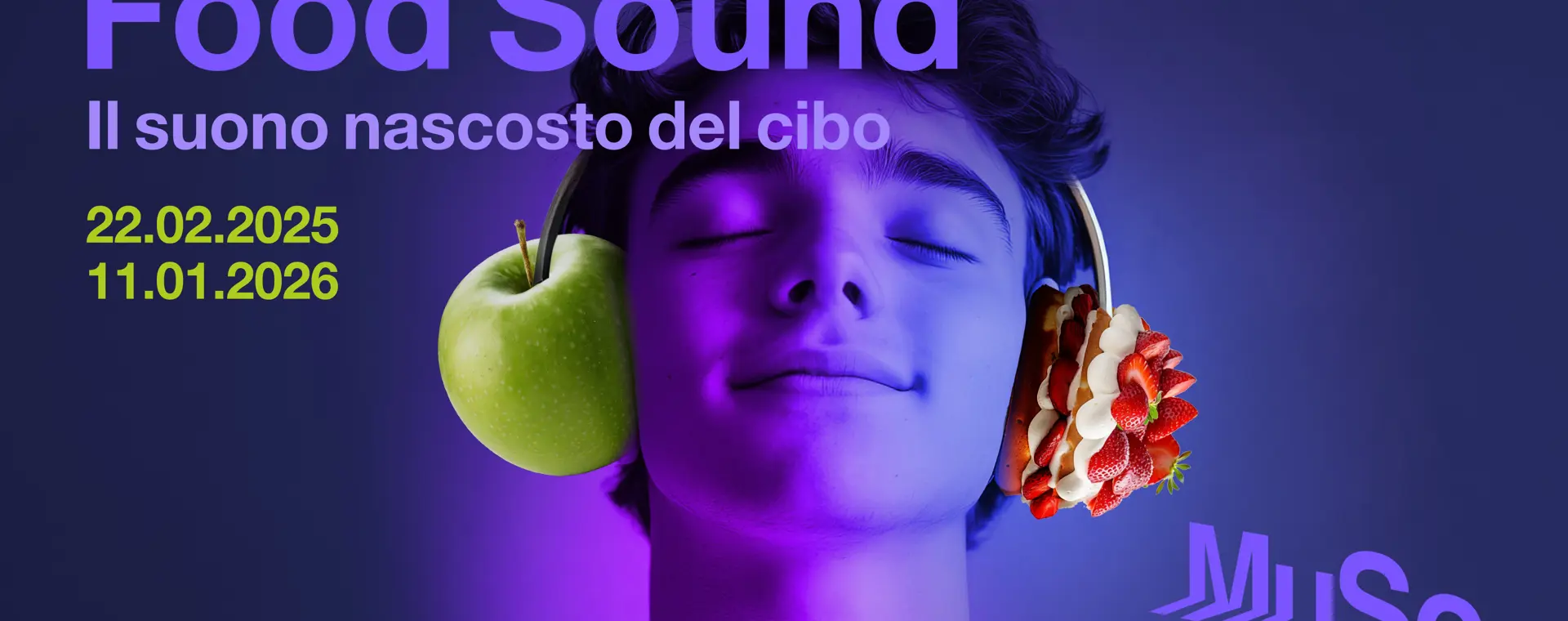 Ingresso ridotto al MUSE e alla mostra Food Sound